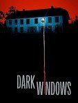 Dark Windows Movie Rental