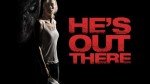 He's Out There - Thrilling Movie Rental
