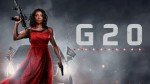 G20 Movie Rental: Action-Packed Thrills Await