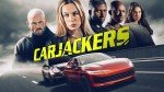 Carjackers – Thrilling Movie Rental