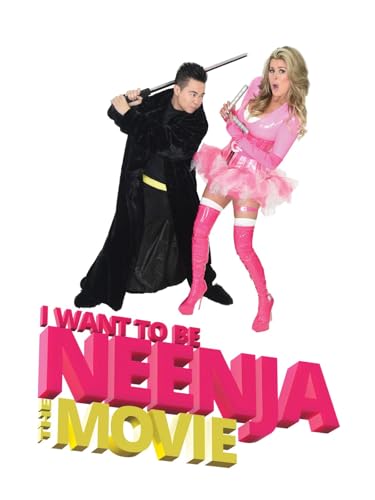 I Want To Be Neenja! - Rent Now!