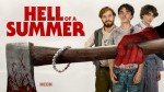 Summer Movie Rental: Hell of a Summer