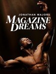Rent "Magazine Dreams" - Unforgettable Movie Experience