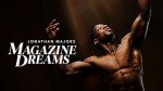 Rent "Magazine Dreams" - Unforgettable Movie Experience