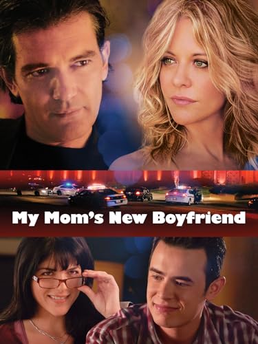 My Mom's New Boyfriend - Rent Now!