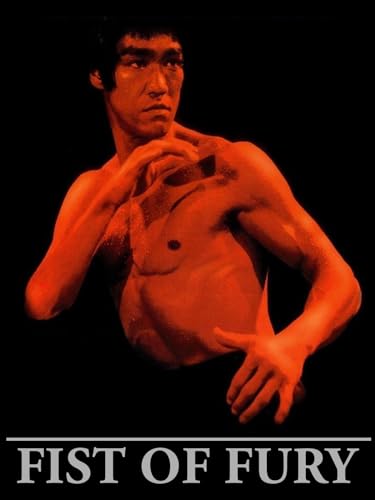 Fist of Fury - Classic Martial Arts Film