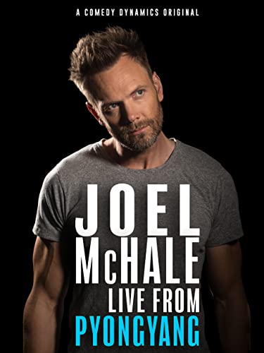 Joel McHale: Comedy Special from Pyongyang