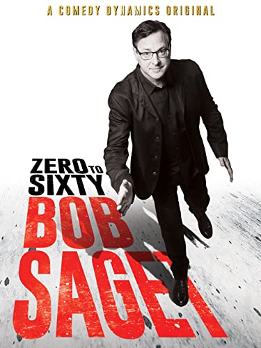 Bob Saget: Zero to Sixty Comedy Special