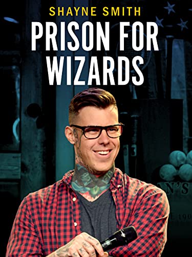 Shayne Smith: Wizards in Prison Comedy Movie