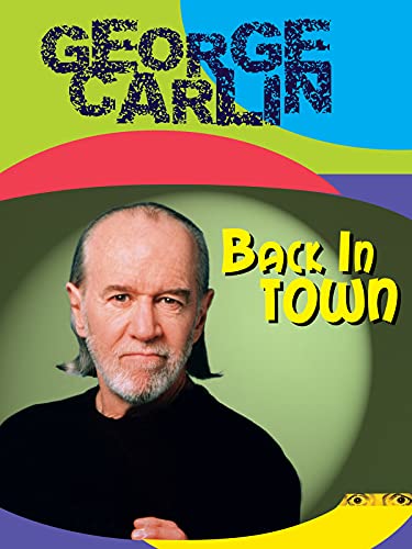 George Carlin: Live Performance in Town