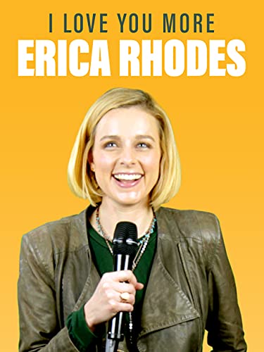 Erica Rhodes: Love You More Movie Rental