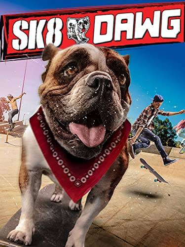 Sk8 Dawg - Fun Skateboarding Adventure Movie