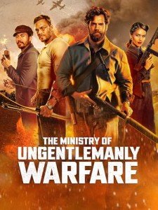 The Ministry of Ungentlemanly Warfare Movie Rental