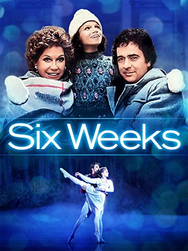 Six Weeks - Engaging Drama Movie Rental