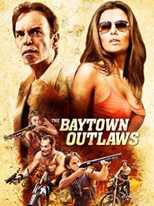 Baytown Outlaws Movie Rental
