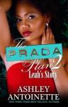 The Prada Plan 2 by Ashley Antoinette - Paperback