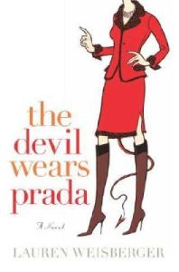 The Devil Wears Prada: Hardcover Edition by Weisberger