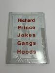 Richard Prince: Jokes, Gangs, Hoods Artist Book
