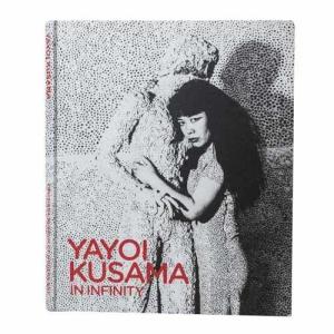 Yayoi Kusama: In Infinity - Hardcover Edition