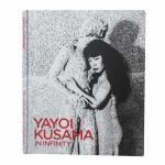 Yayoi Kusama: In Infinity - Hardcover Edition