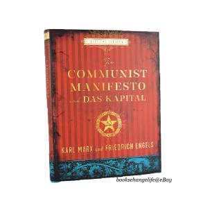 Marx and Engels: The Communist Manifesto & Das Kapital