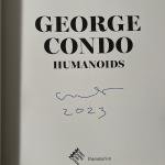George Condo SIGNED Humanoids Brand New autographed Hard cover