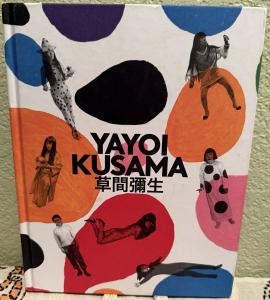 Yayoi Kusama, Stephanie Rosenthal / Retrospective 2021