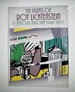 PRINTS OF ROY LICHTENSTEIN, CATALOGUE RAISONNE 1948-1993, Mary Lee Corlett, 1994