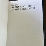 DESIGN: ISAMU NOGUCHI AND ISAMU KENMOCHI By Hitoshi Mori - Hardcover