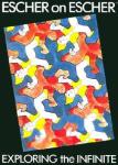Escher on Escher: Exploring the Infinite - Paperback - GOOD