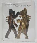 Irving Penn regards the work of Issey Miyake photographs 1975-1998 HB/DJ First