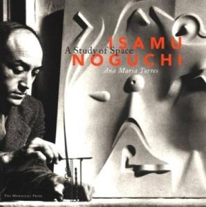 Isamu Noguchi: Exploring Space - Hardcover Edition