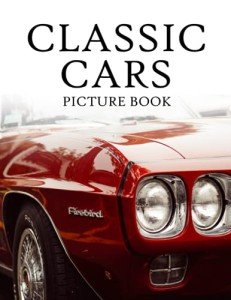 Classic Cars Picture Book for Seniors with Dementia