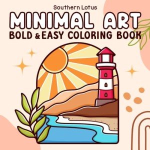 Bold and Easy Minimalist Art Coloring Book 