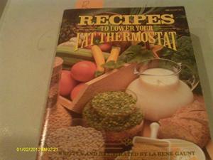 Lower Your Fat Thermostat: Practical Guide and Recipes