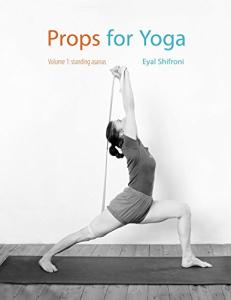 Iyengar Yoga Props: Your Essential Practice Guide