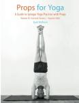 Inverted Asanas: Iyengar Yoga Prop Guide
