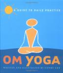 OM Yoga: Your Daily Practice Guide