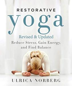 Restorative Yoga for Stress Relief and Energy