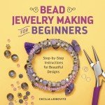 Beginner's Guide to Beautiful Bead Jewelry Designs