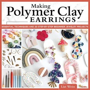 Beginner’s Guide to Polymer Clay Earrings