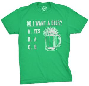 Mens Do I Want A Beer T Shirt Funny Graphic Drinking Tee Funny T Shirts Saint Patrick's Day Apparel for Men Cool Beer Short Sleeve Novelty Tees for Guys Green - XL