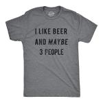 Mens I Like Beer and Maybe 3 People T Shirt Funny Sarcastic Drinking Tee Funny T Shirts Saint Patrick's Day Apparel for Men Cool Beer Short Sleeve Novelty Dark Grey L