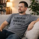 Mens I Like Beer and Maybe 3 People T Shirt Funny Sarcastic Drinking Tee Funny T Shirts Saint Patrick's Day Apparel for Men Cool Beer Short Sleeve Novelty Dark Grey L