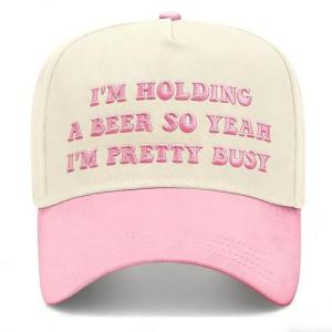 Funny Trucker Hat I'm Holding A Beer So Yeah, I'm Pretty Busy -Embroidery Funny Hats Baseball Cap for Women Adjustable