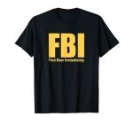 FBI Find Beer Immediately Funny T-Shirt