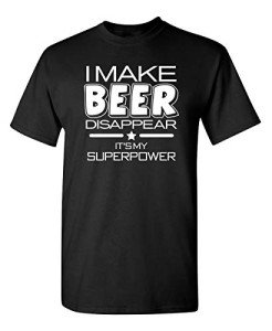 My Superpower is Disappearing Funny T-Shirt XL