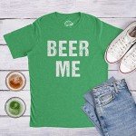 Mens Beer Me T Shirt Funny Saint Patricks Day Cool Sarcastic Drinking Irish Tee Funny T Shirts Saint Patrick's Day Apparel for Men Cool Beer T Shirt Green L
