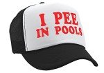 I Pee in Pools Funny Dare Gag Gift Joke - Adult Trucker Cap Hat, Black