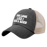 You Look Like I Need A Beer Golf Hat Womans Hat AllBlack Mens Baseball Cap Gifts for Grandpa Cool Cap